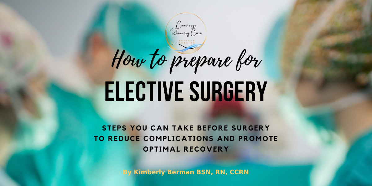 How to prepare for elective surgery